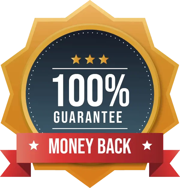 100% Money Back Guarantee